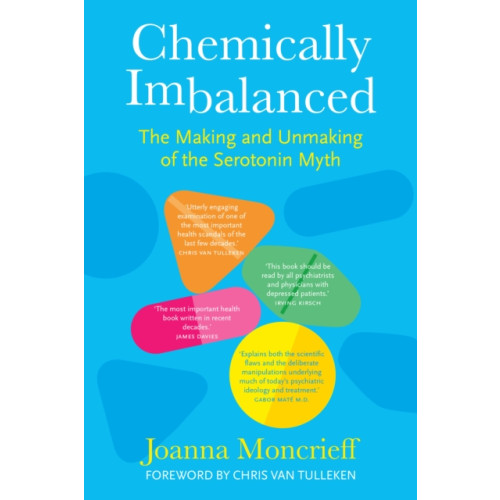 The History Press Ltd Chemically Imbalanced (inbunden, eng)