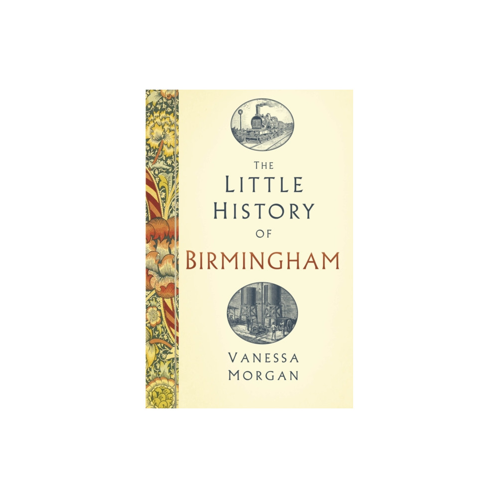 Produktbild för The Little History of Birmingham (inbunden, eng)