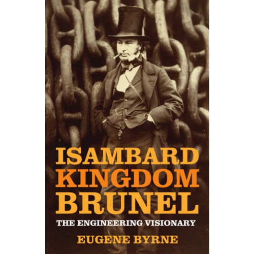The History Press Ltd Isambard Kingdom Brunel (häftad, eng)