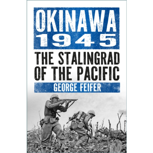 The History Press Ltd Okinawa 1945 (häftad, eng)