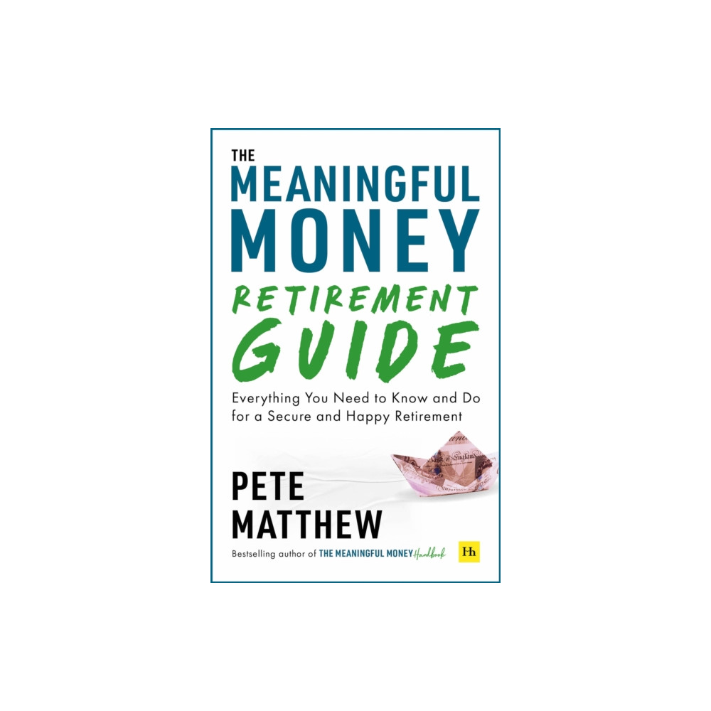 Produktbild för The Meaningful Money Retirement Guide (häftad, eng)