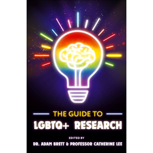 Emerald Publishing Limited The Guide to LGBTQ+ Research (häftad, eng)