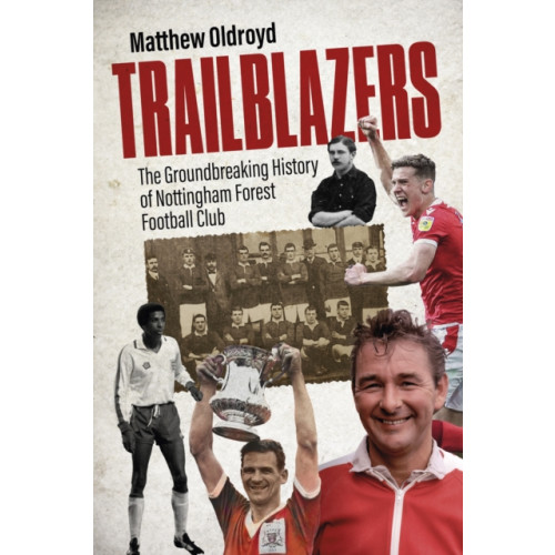 Pitch Publishing Ltd Trailblazers (inbunden, eng)