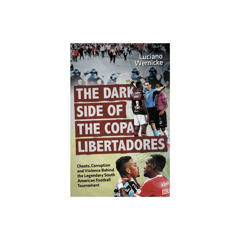 Produktbild för The Dark Side of the Copa Libertadores (häftad, eng)