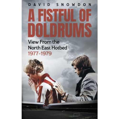 Pitch Publishing Ltd A Fistful of Doldrums (häftad, eng)