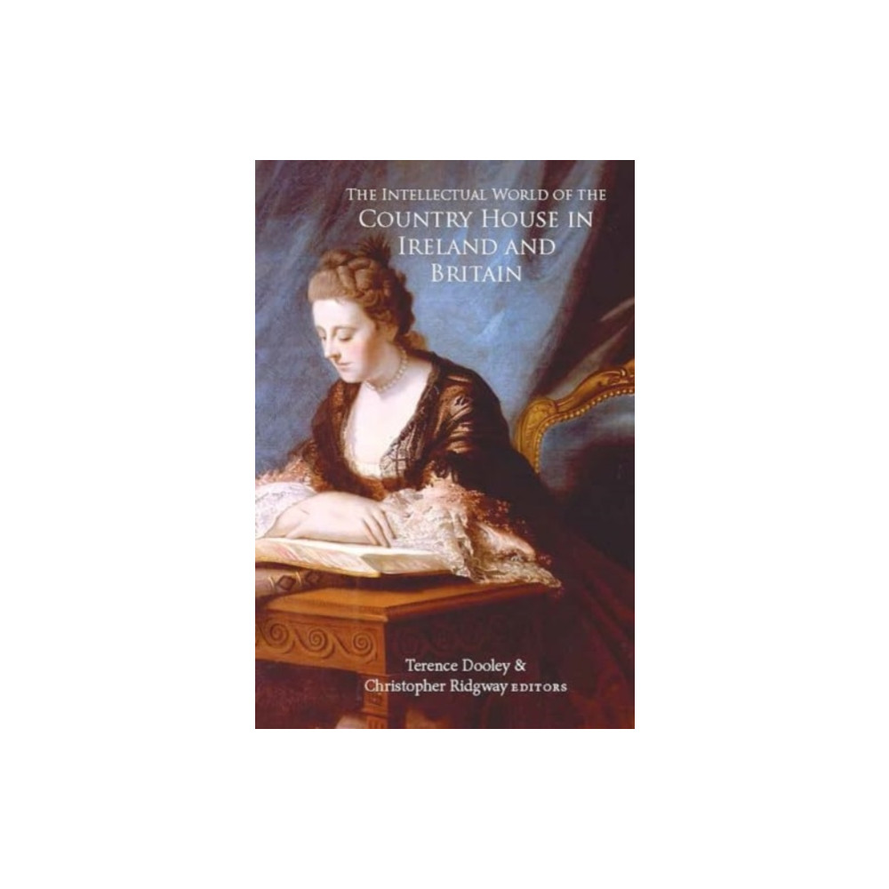 Produktbild för The intellectual world of the Country House in Ireland and Britain (inbunden, eng)