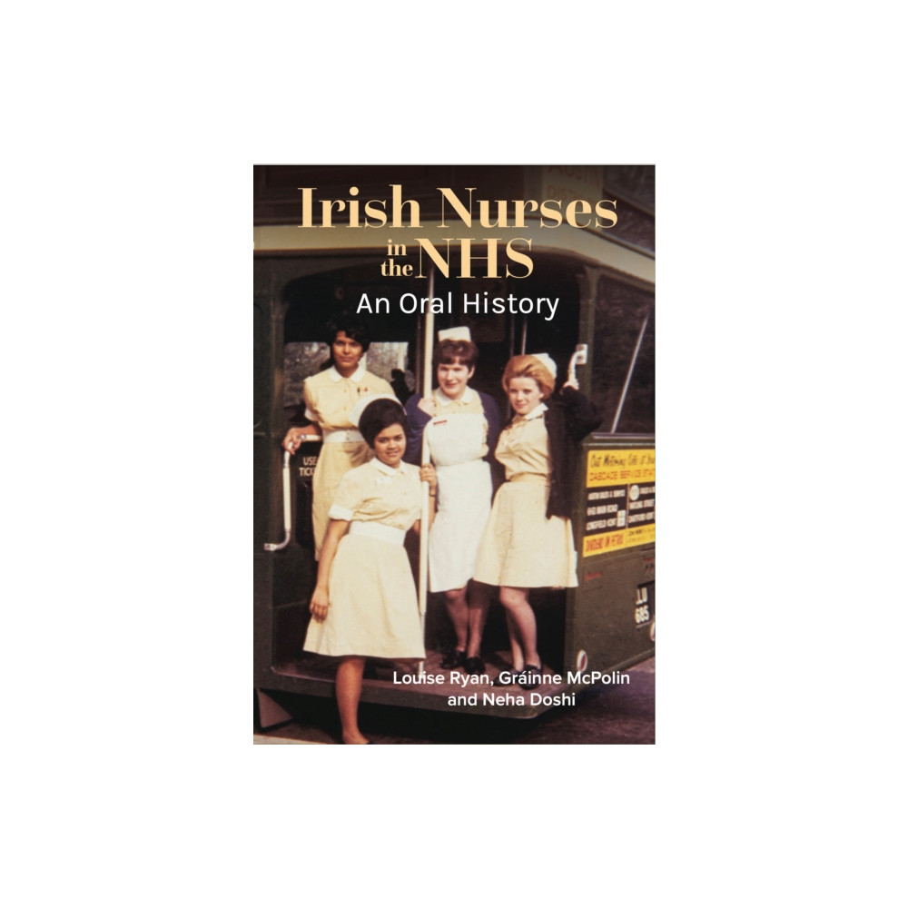 Produktbild för Irish Nurses in the NHS: An Oral History (häftad, eng)