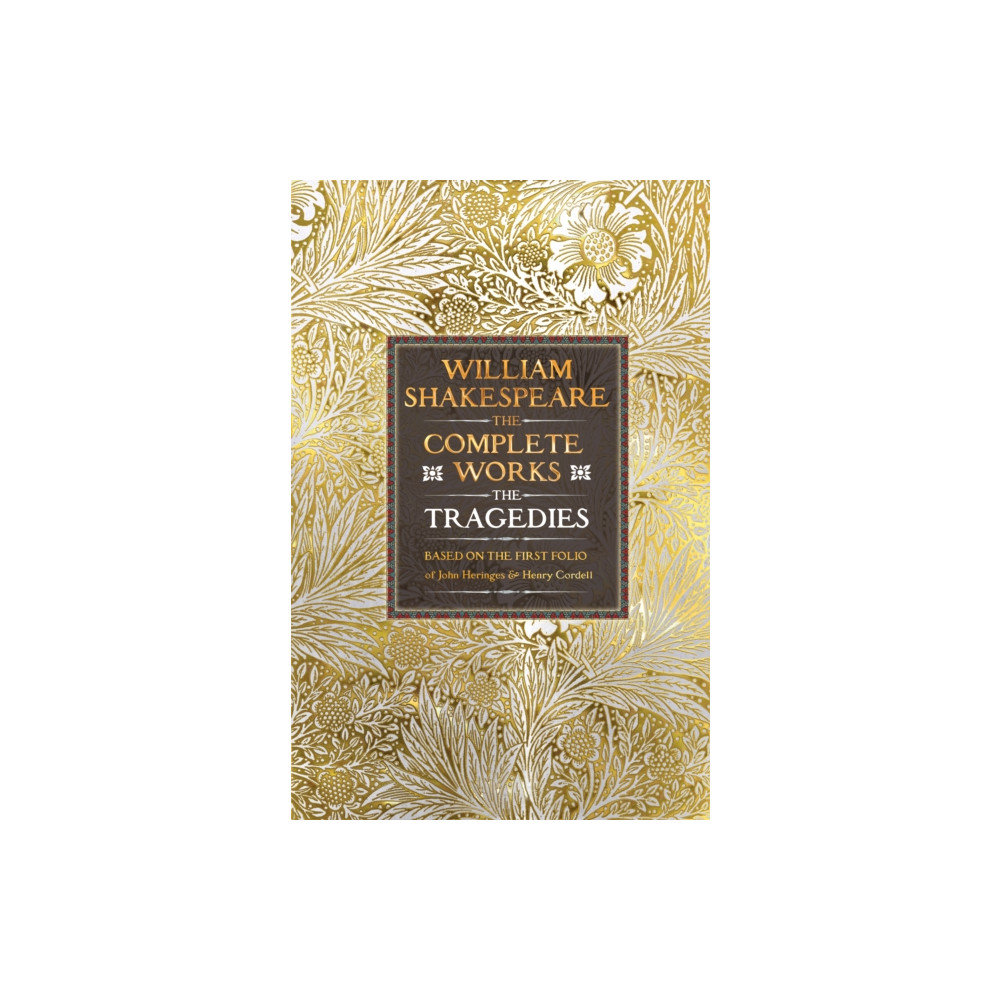 Produktbild för William Shakespeare Complete Works The Tragedies (inbunden, eng)