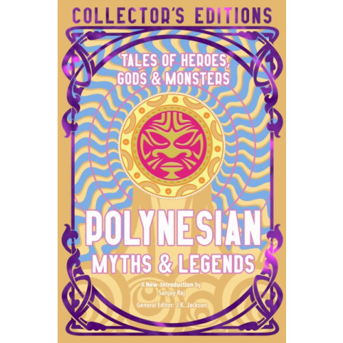 Flame Tree Publishing Polynesian Stories & Legends (inbunden, eng)