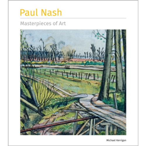 Flame Tree Publishing Paul Nash Masterpieces of Art (inbunden, eng)