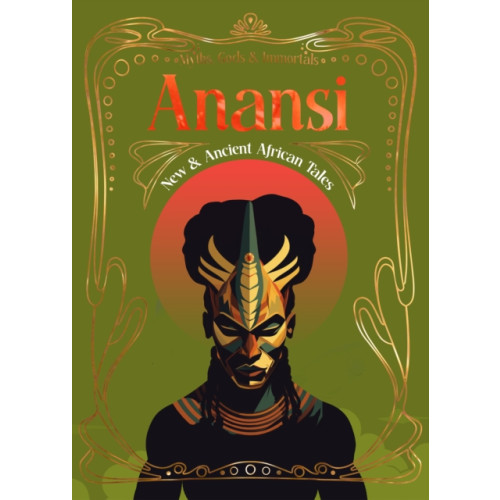 Flame Tree Publishing Anansi (inbunden, eng)