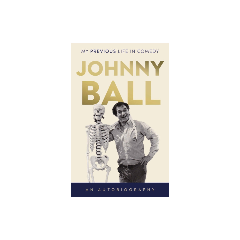 Produktbild för Johnny Ball - My Previous Life in Comedy (häftad, eng)