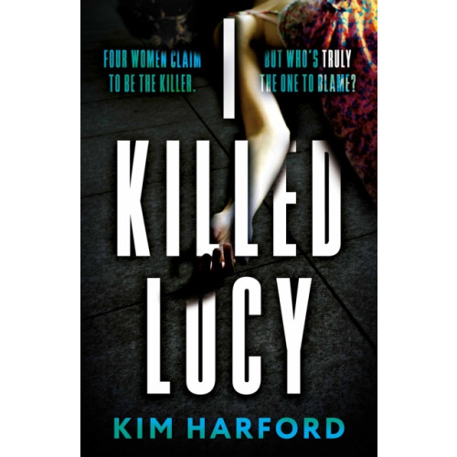 The Book Guild Ltd I Killed Lucy (häftad, eng)