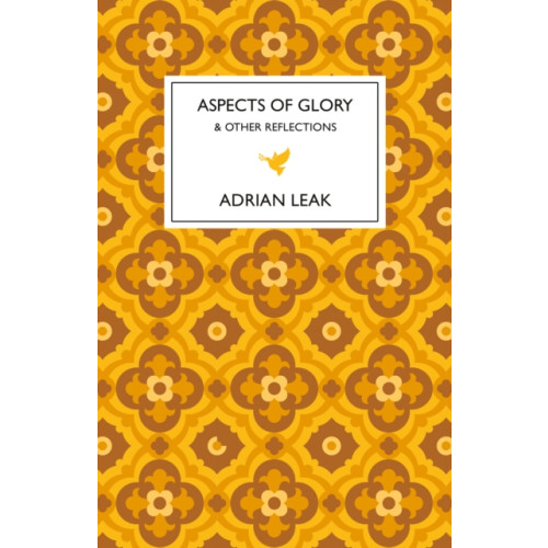 The Book Guild Ltd Aspects of Glory (inbunden, eng)