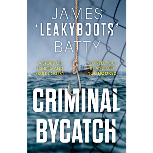The Book Guild Ltd Criminal Bycatch (häftad, eng)