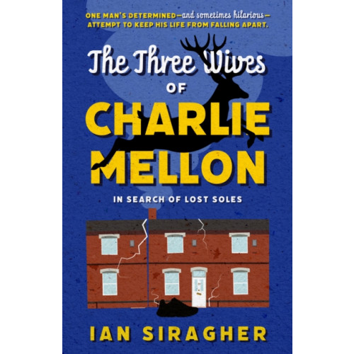 The Book Guild Ltd The Three Wives of Charlie Mellon (häftad, eng)
