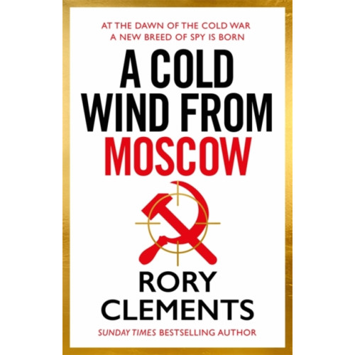 Bonnier Books Ltd A Cold Wind From Moscow (inbunden, eng)