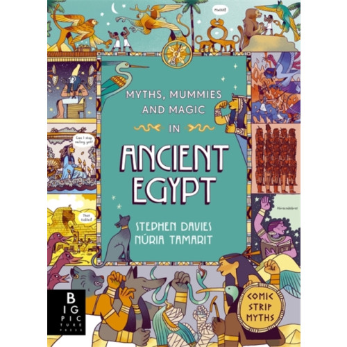 Bonnier Books Ltd Comic Strip Myths: Myths, Mummies and Magic in Ancient Egypt (häftad, eng)