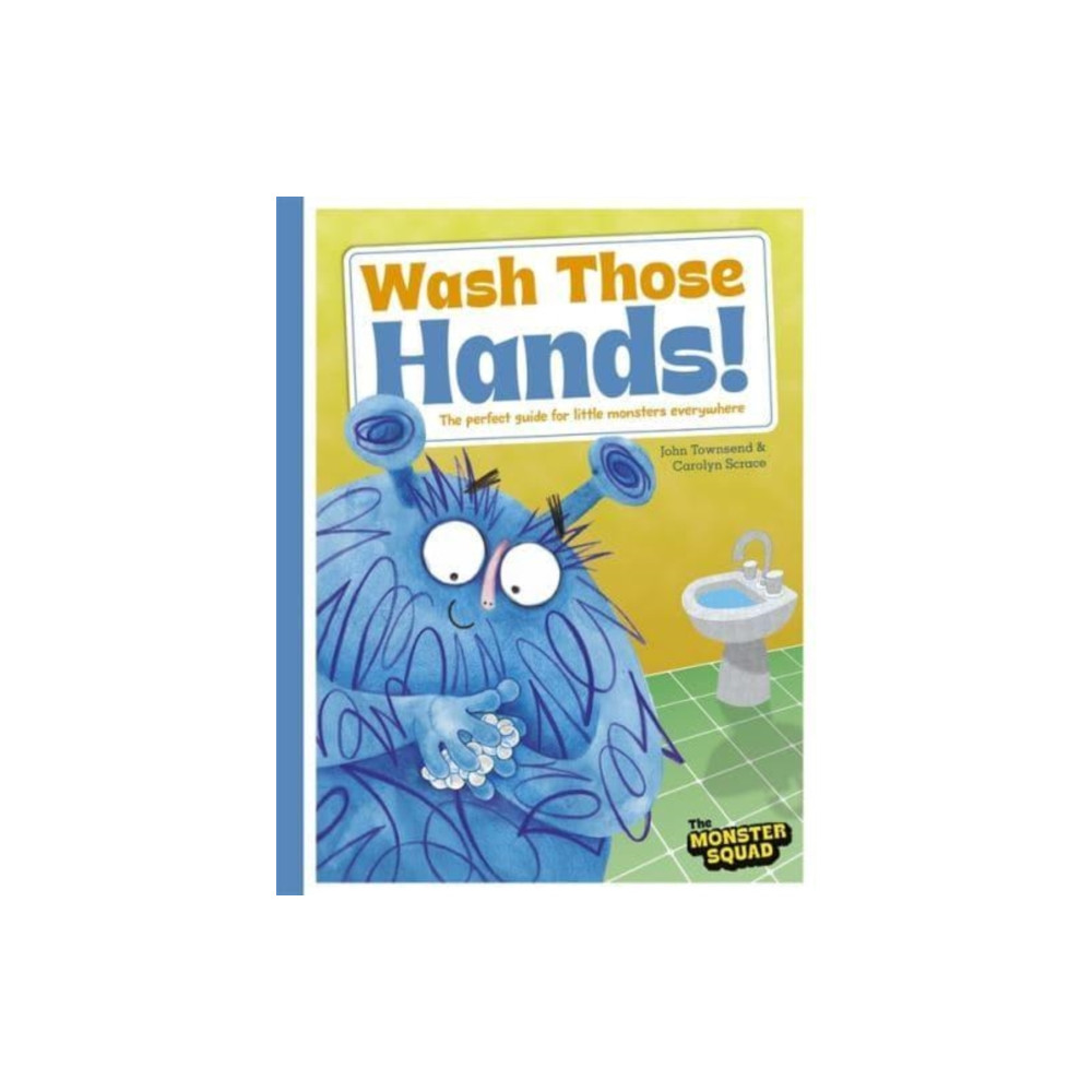 Produktbild för Monster Manners: Wash Those Hands! (häftad, eng)