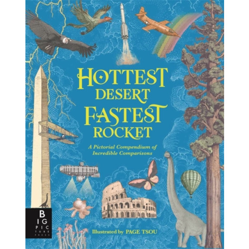 Bonnier Books Ltd Hottest Desert, Fastest Rocket (inbunden, eng)