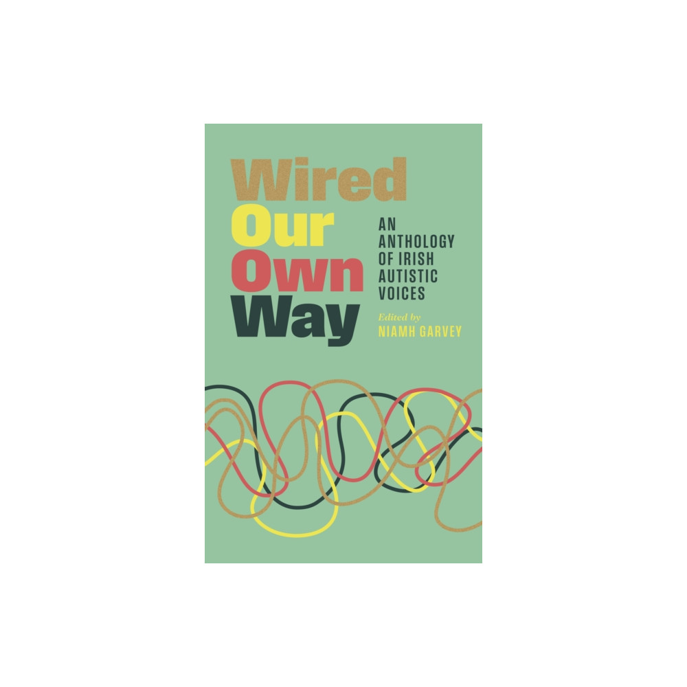 Produktbild för Wired Our Own Way (häftad, eng)