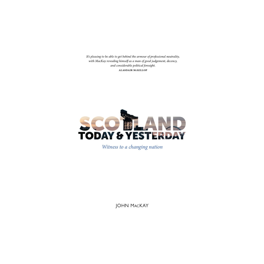 Produktbild för Scotland Today & Yesterday (inbunden, eng)