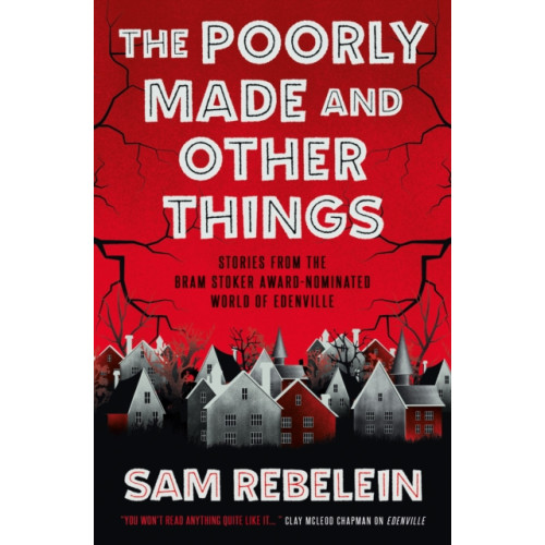 Titan Books Ltd The Poorly Made and Other Things (häftad, eng)