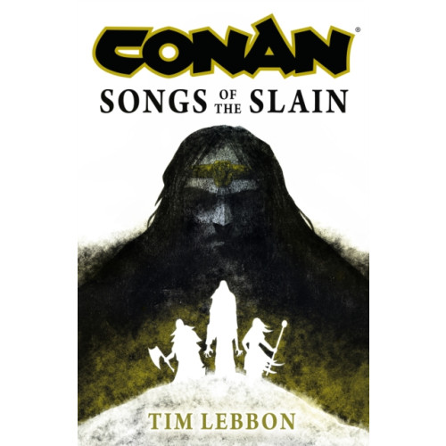 Titan Books Ltd Conan: Songs of the Slain (inbunden, eng)