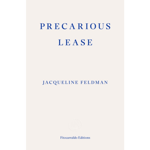 Fitzcarraldo Editions Precarious Lease (häftad, eng)