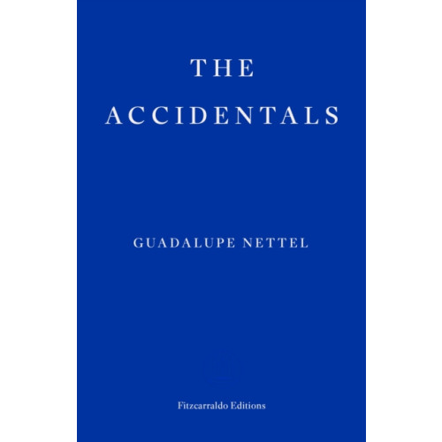 Fitzcarraldo Editions The Accidentals (häftad, eng)
