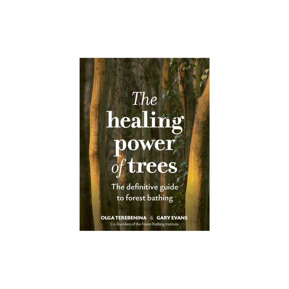 Produktbild för The Healing Power of Trees (inbunden, eng)