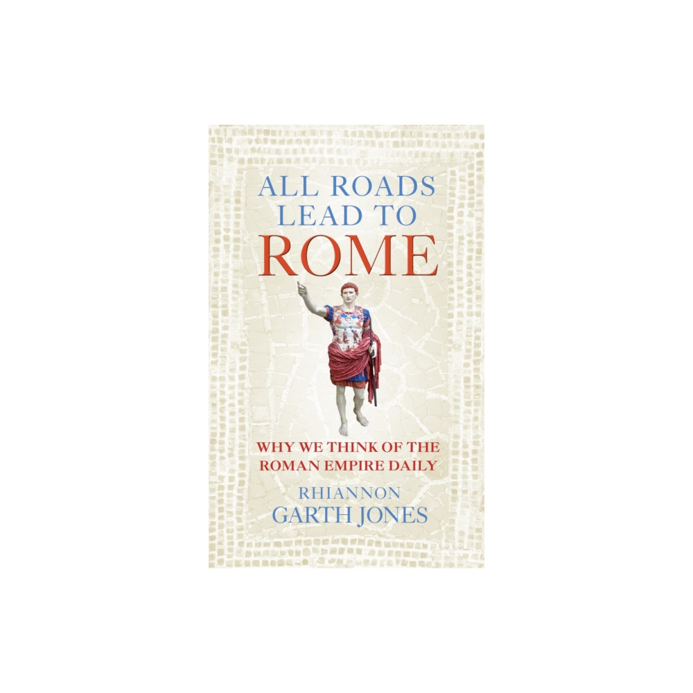 Produktbild för All Roads Lead to Rome (inbunden, eng)
