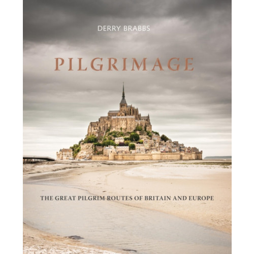 Quarto Publishing Plc Pilgrimage (inbunden, eng)