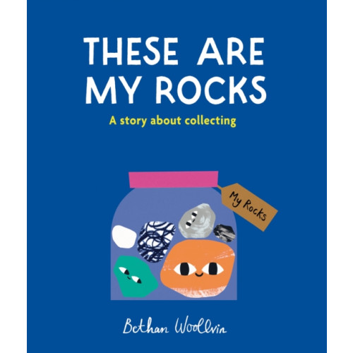 Quarto Publishing Plc These Are My Rocks (häftad, eng)