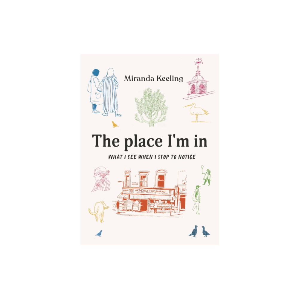 Produktbild för The Place I'm In (inbunden, eng)