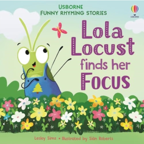 Usborne Publishing Ltd Lola Locust finds her Focus (häftad, eng)