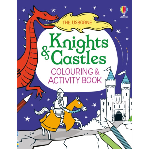 Usborne Publishing Ltd Knights and Castles Colouring and Activity Book (häftad, eng)