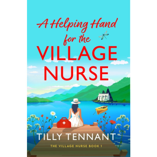 Bookouture A Helping Hand for the Village Nurse (häftad, eng)