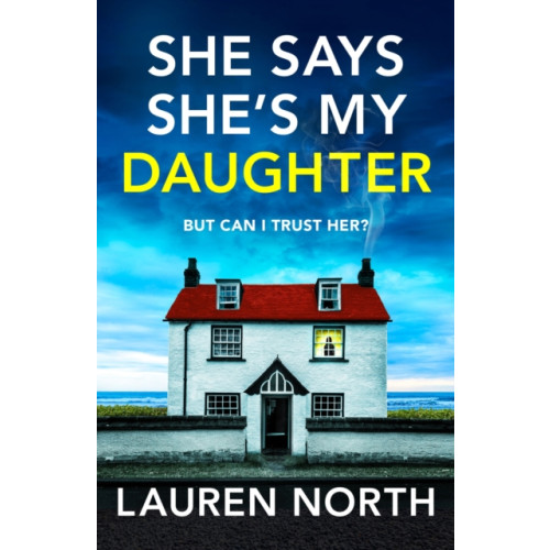 Bookouture She Says She's My Daughter (häftad, eng)