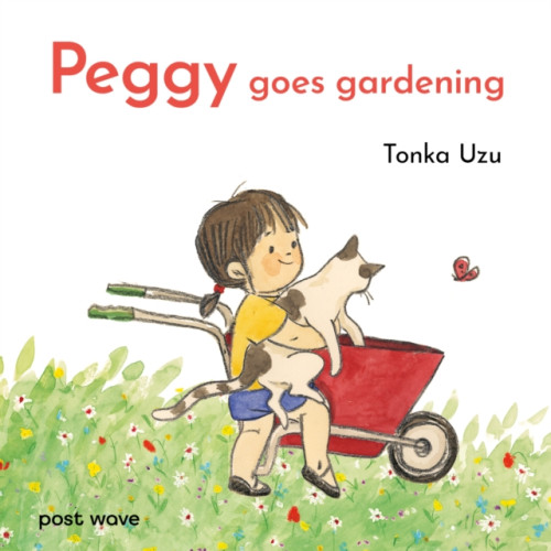 Post Wave Publishing UK Ltd Peggy Goes Gardening (inbunden, eng)