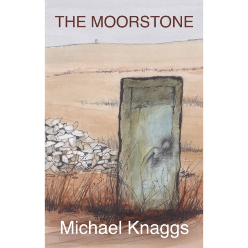 Troubador Publishing The Moorstone (häftad, eng)