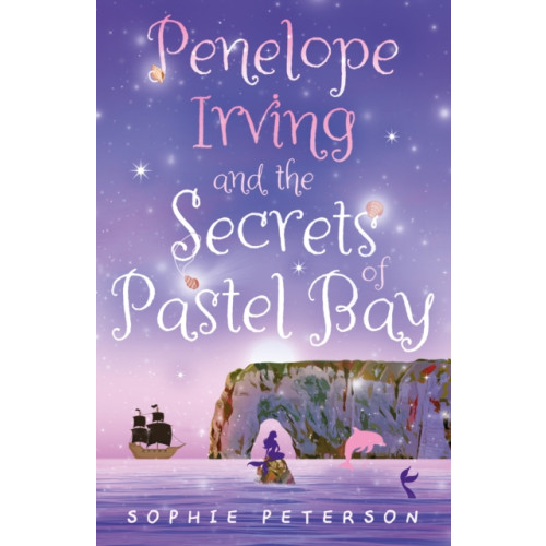 Troubador Publishing Penelope Irving and the Secrets of Pastel Bay (häftad, eng)