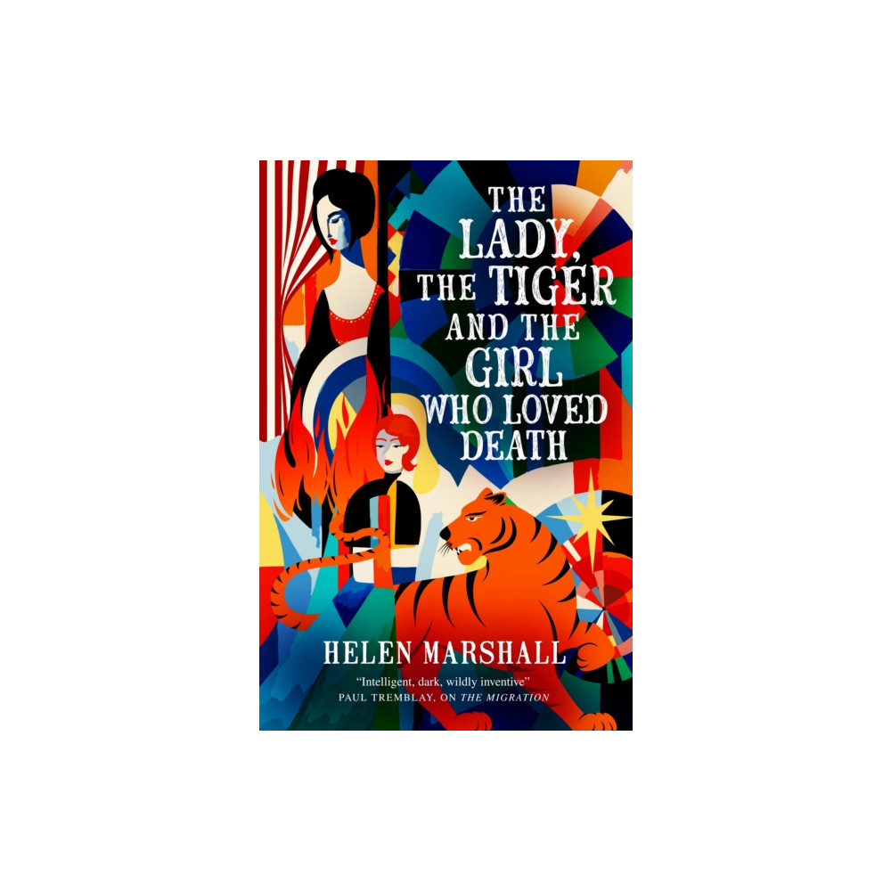 Produktbild för The Lady, the Tiger and the Girl Who Loved Death (häftad, eng)