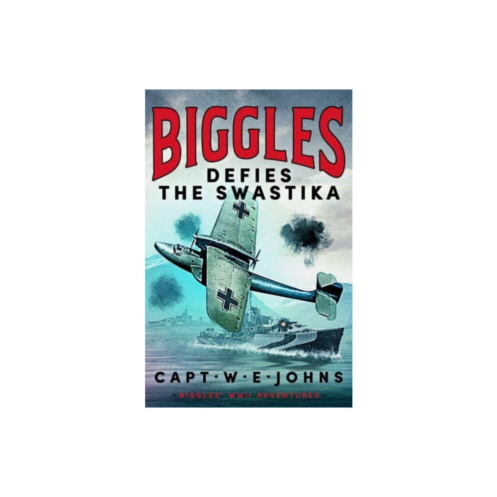 Produktbild för Biggles Defies the Swastika (inbunden, eng)