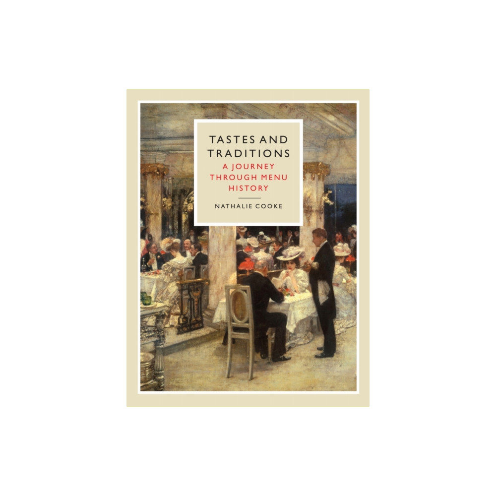 Produktbild för Tastes and Traditions (inbunden, eng)