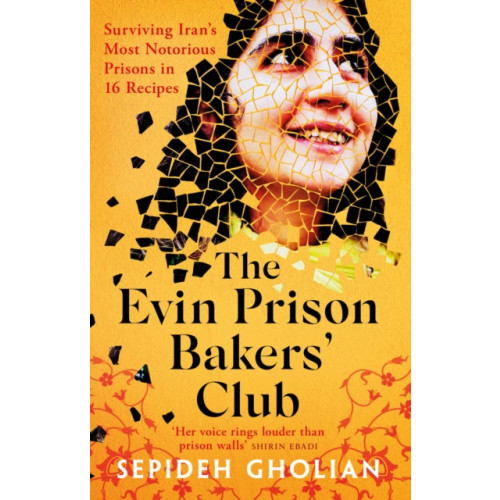 Oneworld Publications The Evin Prison Bakers’ Club (häftad, eng)