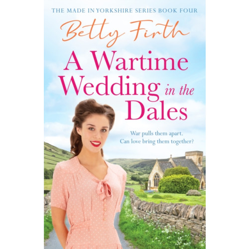 Canelo A Wartime Wedding in the Dales (häftad, eng)