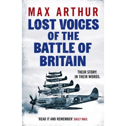Canelo Lost Voices of the Battle of Britain (häftad, eng)