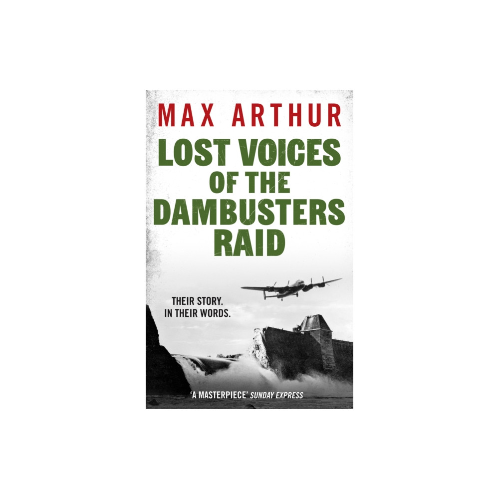 Produktbild för Lost Voices of the Dambusters Raid (häftad, eng)