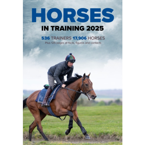 Pitch Publishing Ltd Horses in Training 2025 (häftad, eng)